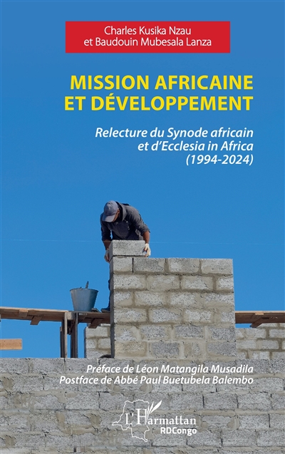 Mission africaine et développement : relecture du Synode africain et d'Ecclesia in Africa (1994-2024)