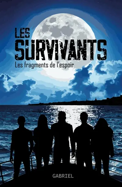 Les Survivants : T2 : Les fragments de l'espoir