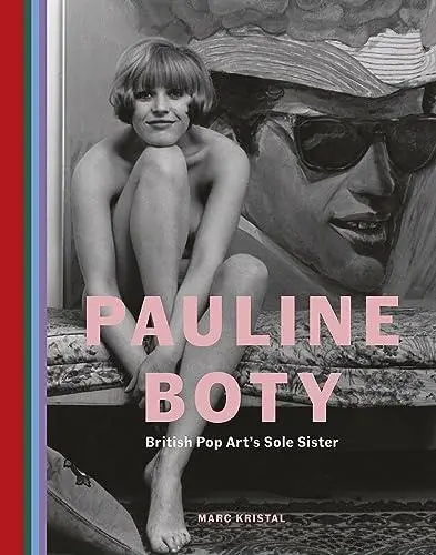 Pauline Boty : British Pop Art´s Sole Sister