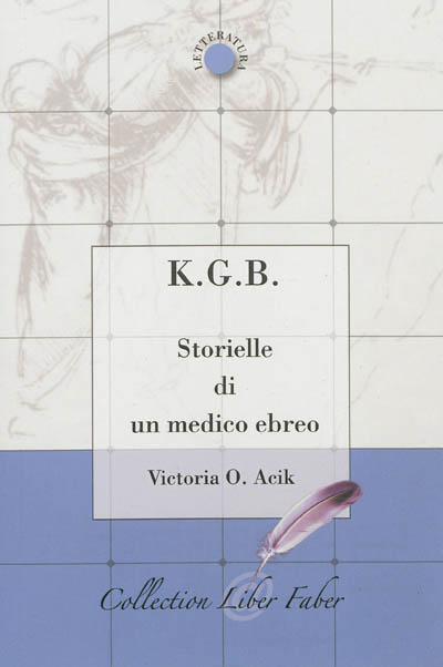 K.G.B. : storielle di un medico ebreo
