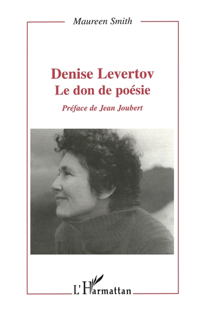 Denise Levertov : le don de poésie