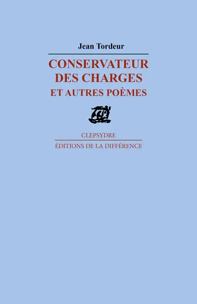 Conservateur des charges : et autres poèmes