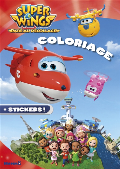 Super Wings : paré au décollage ! : coloriage + stickers !
