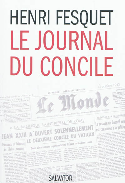 Le journal du concile : Vatican II, 1962-1965