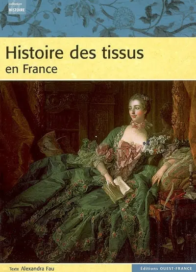 Histoire des tissus en France