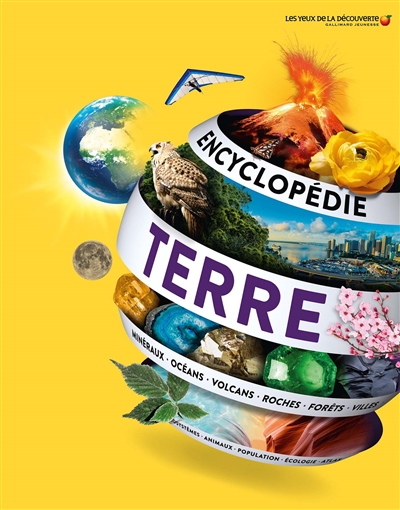 Encyclopédie de la Terre : notre planète