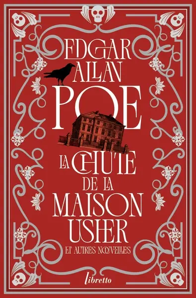 Intégrale des nouvelles. Vol. 1. La chute de la maison Usher : et autres nouvelles
