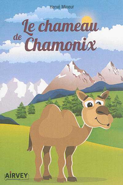 Le chameau de Chamonix