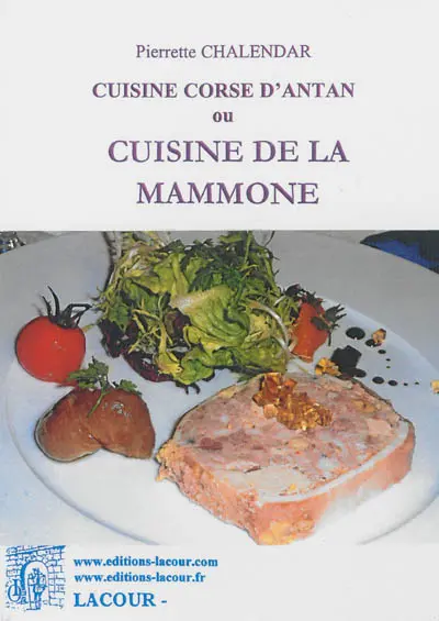 Cuisine corse d'antan ou Cuisine de la mammone