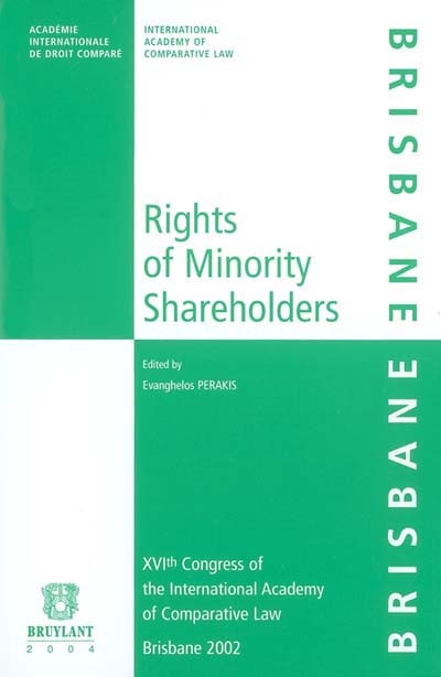 Rights of minority shareholders : general and national reports