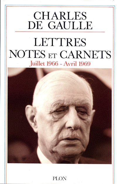 Lettres, notes et carnets. Vol. 11. Juillet 1966-avril 1969