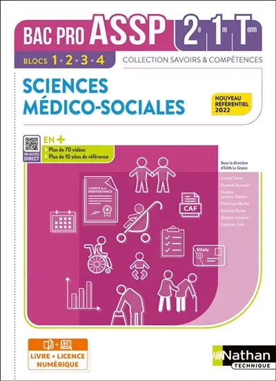 Sciences médico-sociales 2de, 1re, terminale, bac pro ASSP : blocs 1, 2, 3, 4 : nouveau référentiel 2022
