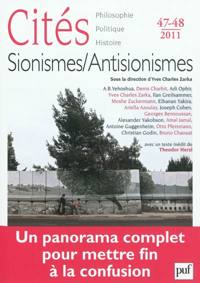 Cités, n° 47-48. Sionismes, antisionismes : un panorama complet pour mettre fin à la confusion