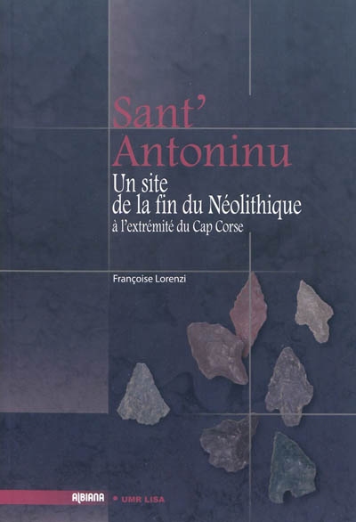 Sant'Antoninu : un site de la fin du néolithique à l'extrémité du Cap Corse