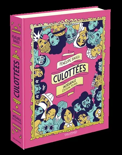 Culottées : des femmes qui ne font que ce qu'elles veulent : intégrale