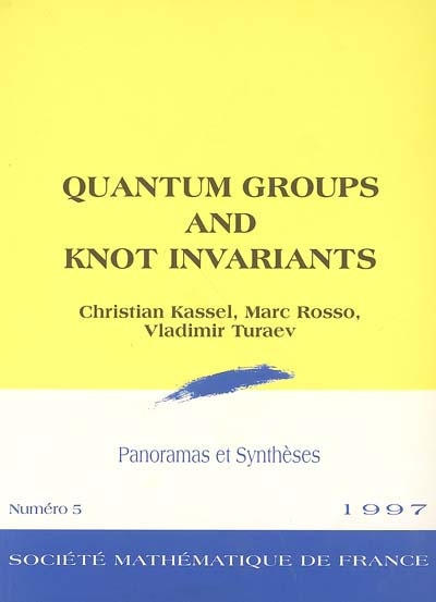 Panoramas et synthèses, n° 5. Quantum groups and knot invariants