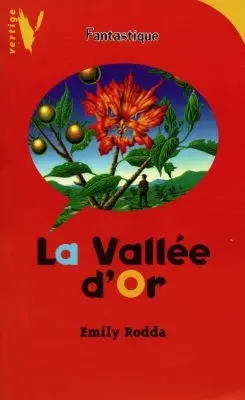 La vallée d'or