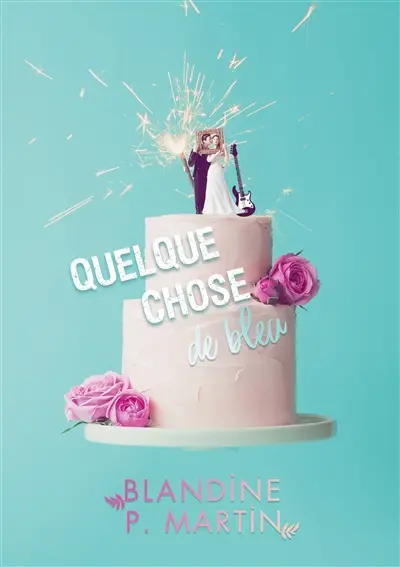 Quelque chose de bleu