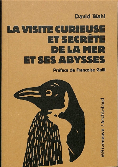 La visite curieuse et secrète de la mer et ses abysses