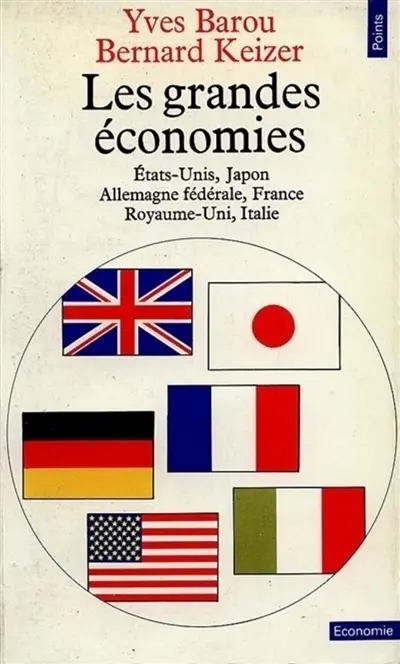 Les Grandes économies : Etats-Unis, Japon, Allemagne fédérale, France, Royaume-Uni, Italie