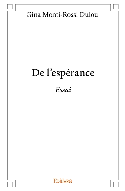 De l'espérance : Essai