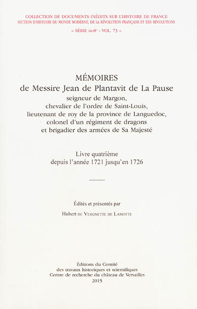 Mémoires de messire Jean de Plantavit de La Pause. Vol. 4. Depuis l'année 1721 jusqu'en 1726
