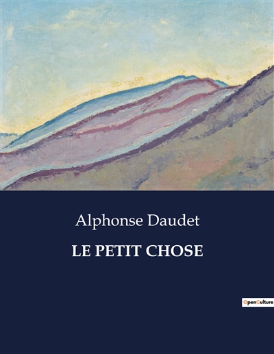 LE PETIT CHOSE