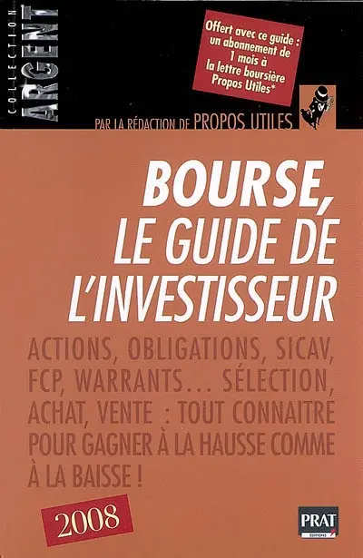 Bourse, le guide de l'investisseur