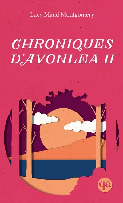 Chroniques d’Avonlea II