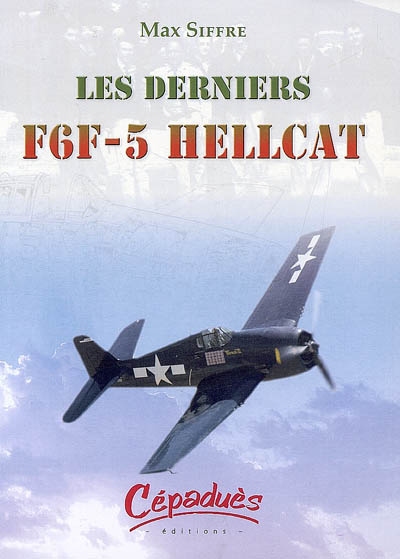 Les derniers F6F-5 hellcat