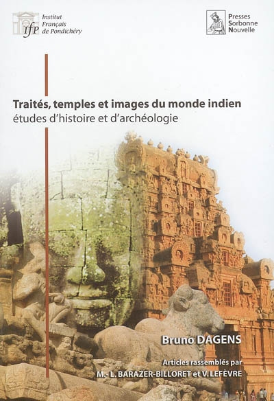 Traités, temples et images du monde indien : études d'histoire et d'archéologie