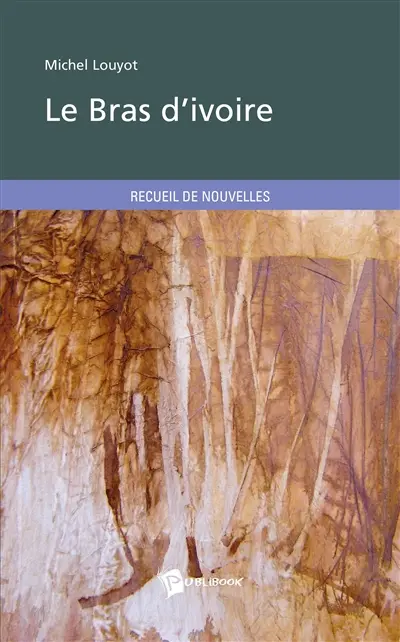Le Bras d'ivoire