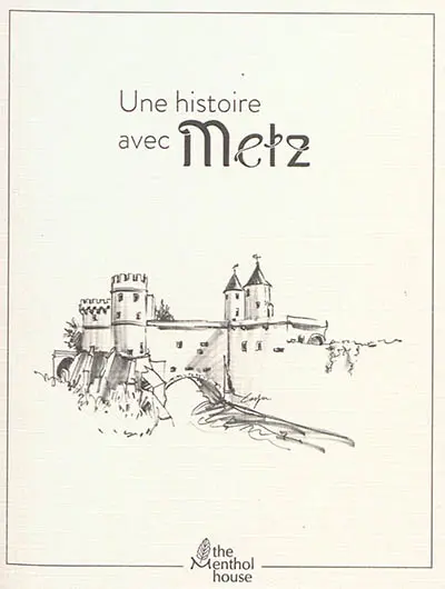 Une histoire avec Metz : porte des Allemands