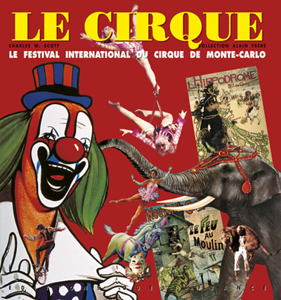 Le cirque et le festival international du cirque de Monte Carlo