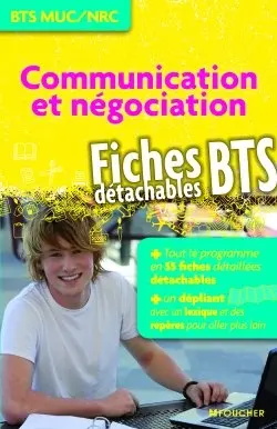 Communication et négociation, BTS MUC-NRC : fiches détachables BTS