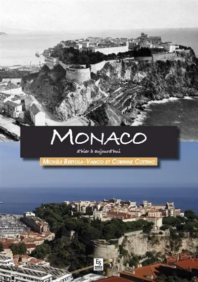 Monaco d'hier à aujourd'hui