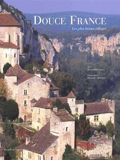 Douce France : les plus beaux villages