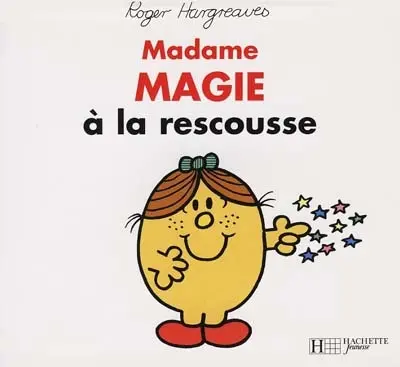 Madame Magie à la rescousse