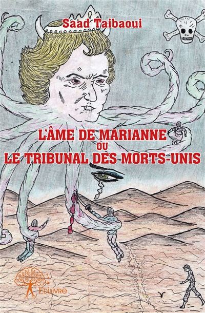 L’âme de marianne ou le...