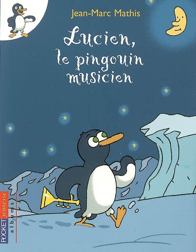 Lucien , le pingouin musicien