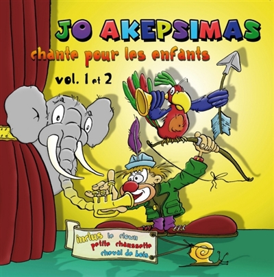 Jo Akepsimas chante pour les enfants Vol. 1 et 2