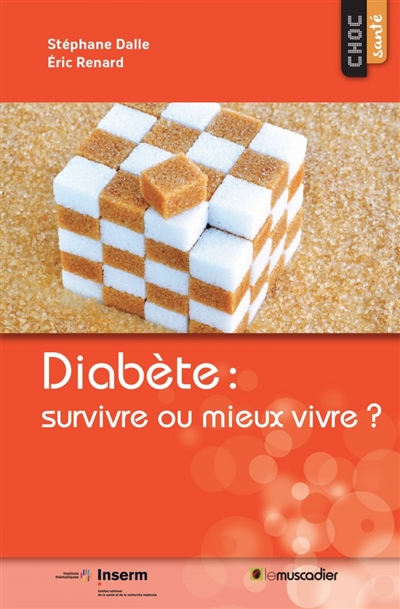 Diabète : survivre ou mieux vivre ?