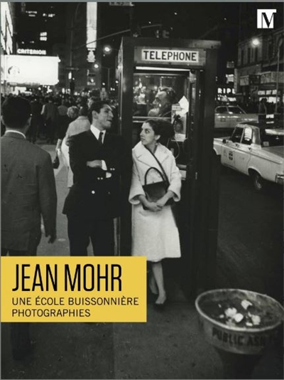 Jean Mohr, une école buissonnière : photographies