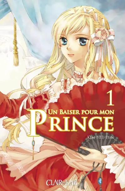 Un baiser pour mon prince. Vol. 1
