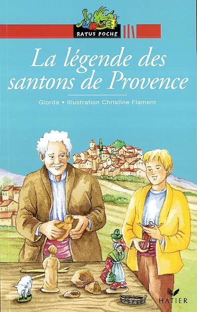 La légende des santons de Provence