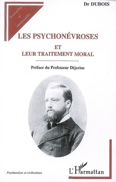 Les psychonévroses et leur traitement moral : leçons faites à l'Université de Berne