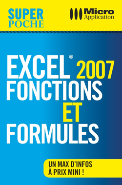 Excel 2007 : fonctions et formules