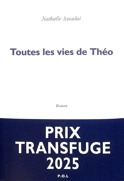 Toutes les vies de Théo