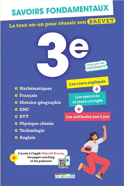 Savoirs fondamentaux 3e : le tout-en-un pour réussir son brevet Savoirs fondamentaux 3e : le tout-en-un pour réussir son brevet