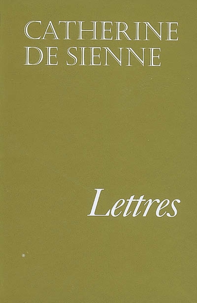 Lettres de sainte Catherine de Sienne